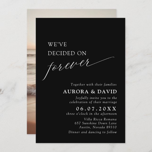 Black & White We’ve Decided On Forever Wedding Invitation (Front/Back)