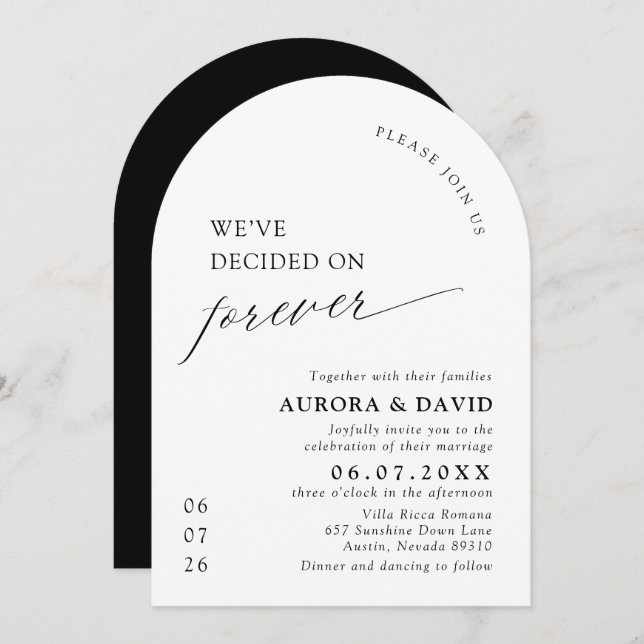 Black & White We’ve Decided On Forever Wedding Invitation (Front/Back)