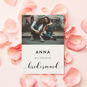 Black & white Will you be my bridesmaid photo card
