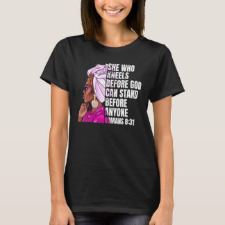 Black Woman African American Quote  Black History  T-Shirt