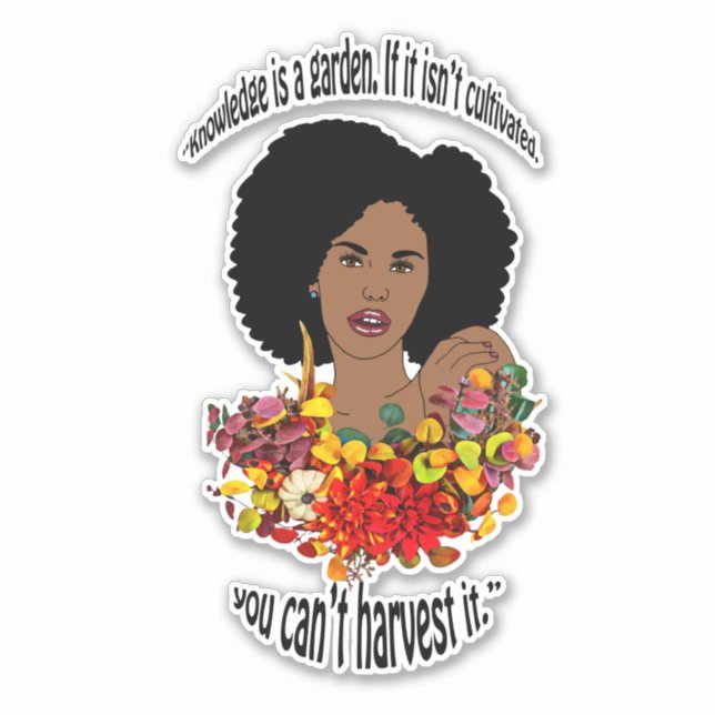 Black Woman African Proverbs knowledge Quotes art (Front)