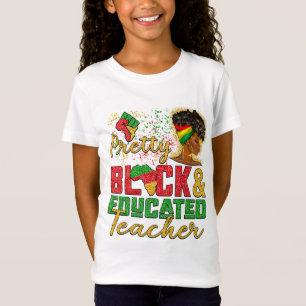 Black Woman Afro Girl Pretty Black And Educated Te T-Shirt