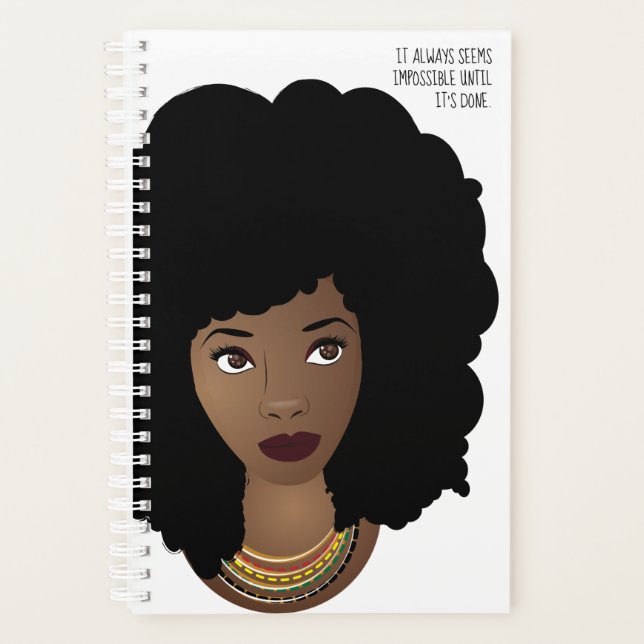 Black Woman, Always Seems Impossible Until Done Planner (Front)
