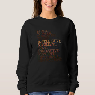 Black Woman Educated Magic BHM African History Mel Sweatshirt