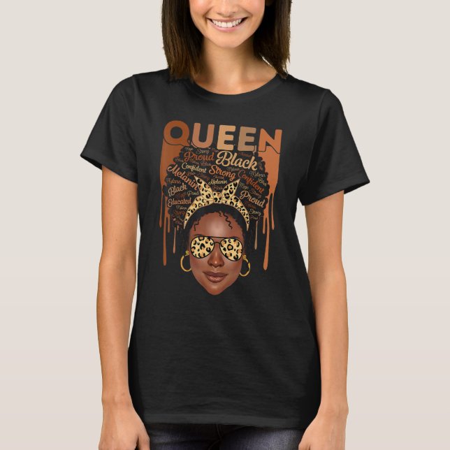 Black Woman Educated Strong Melanin Queen African  T-Shirt (Front)