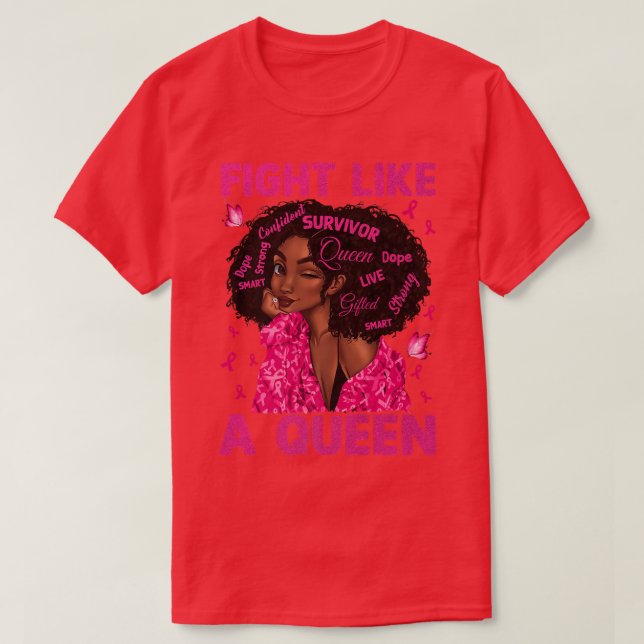 Black Woman Girl Fight Like A Queen Breast Cancer  T-Shirt (Design Front)