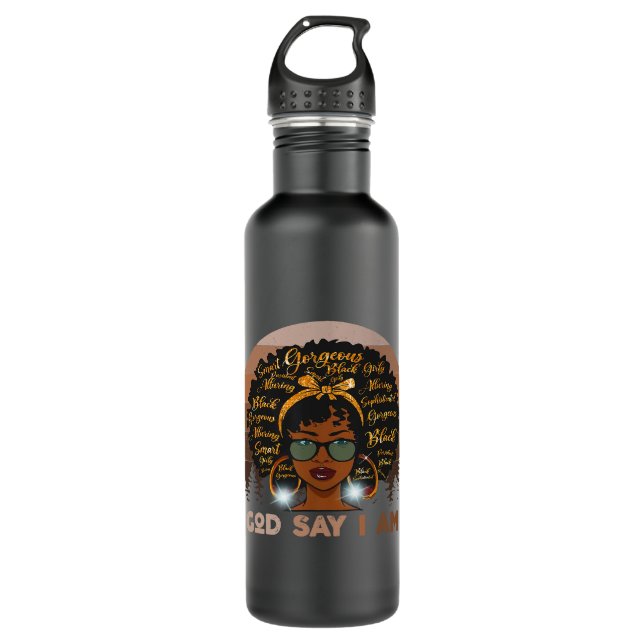 Black Woman God Say I Am African American Lady Bla 710 Ml Water Bottle (Front)