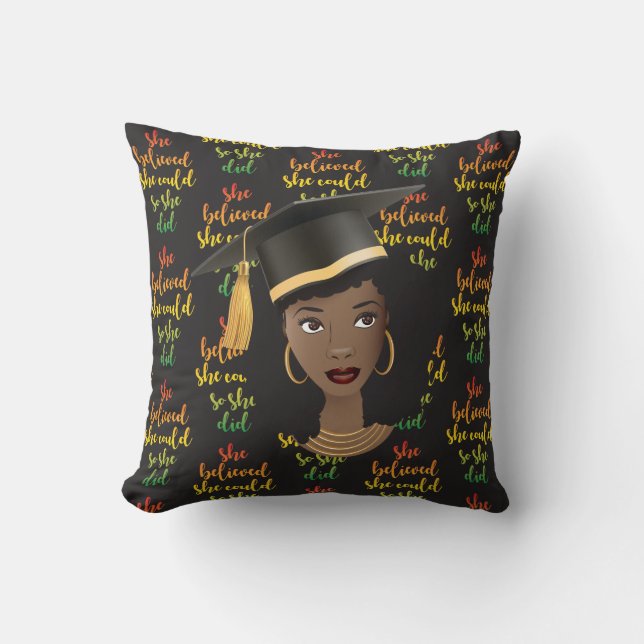 Black Woman Graduation Cap, She Believed She Could Cushion (Front)