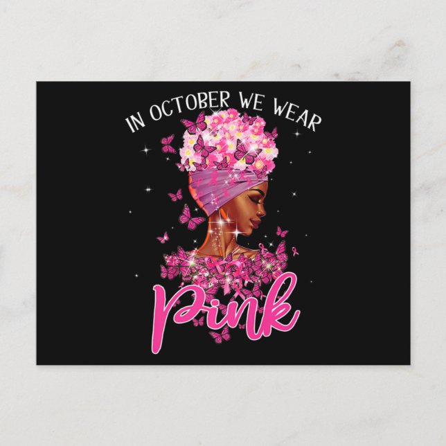 Black Woman In October We Wear Pink Breast Cancer  Postcard (Front)