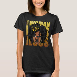 Black Woman Loves Jesus For Christian Catholic T-Shirt