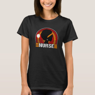 Black Woman Nurse Afro Retro Black History Month 2 T-Shirt