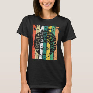 Black Woman Nurse Black History Month Afro African T-Shirt
