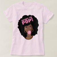 Black Woman, Ready to Pop, Bubblegum, Pink