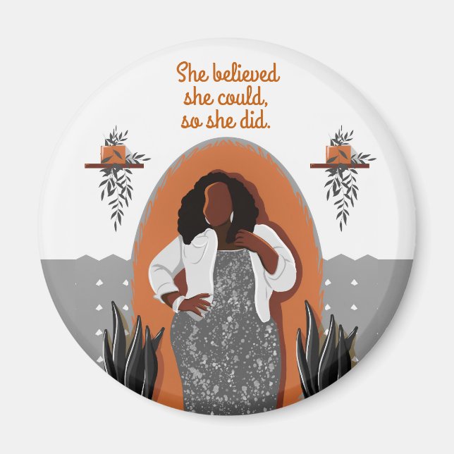 Black Woman, She Believed She Could, So She Did Magnet (Front)