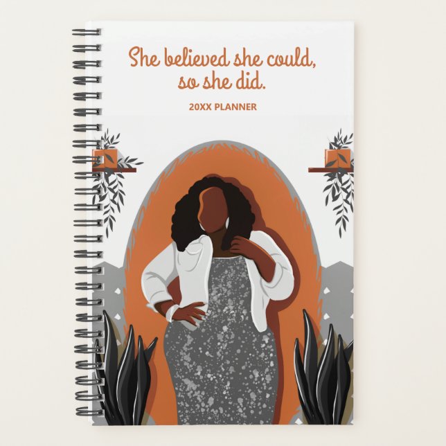 Black Woman, She Believed She Could, So She Did Planner (Front)