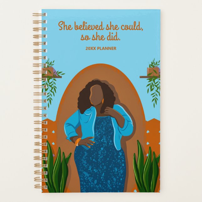 Black Woman, She Believed She Could, So She Did Planner (Front)