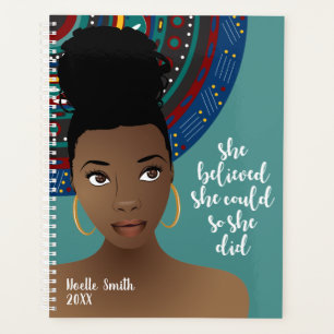 Black Woman, She Believed She Could, So She Did Planner