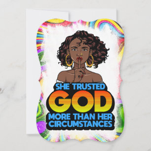 Black woman she trusted God more than her circumst Invitation