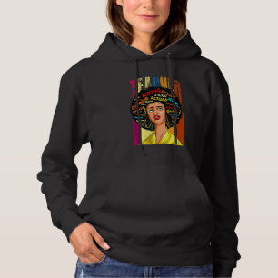 Black Woman Teacher Afro Retro Black History Month Hoodie