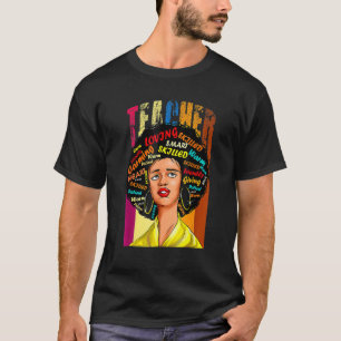 Black Woman Teacher Afro Retro Black History Month T-Shirt