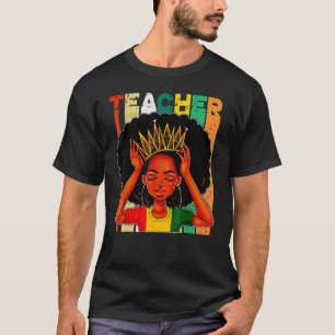Black Woman Teacher Afro Retro Matching Black Hist T-Shirt