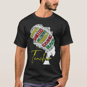 Black Woman Teacher Black History Queen Melanin Af T-Shirt