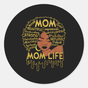 Black women african american black mom life classic round sticker