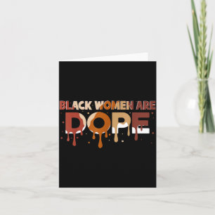 Black Women Are Black History Month Proud Girl Wom Card