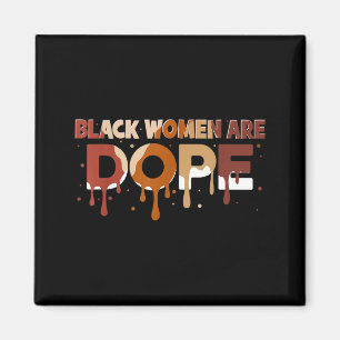 Black Women Are Black History Month Proud Girl Wom Magnet