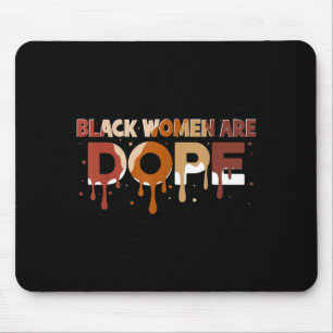 Black Women Are Black History Month Proud Girl Wom Mouse Mat