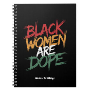 Black Women Are Dope Black History Month  Notebook