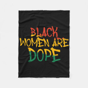 Black Women Are Drug Black History Month Afrocentr Fleece Blanket