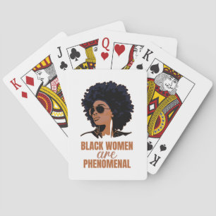 Black Women Are Phenomenal Playing Cards