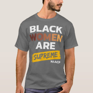 Black Women Are Supreme Justice Jackson 1st Suprem T-Shirt