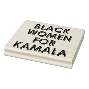 BLACK WOMEN FOR KAMALA RUBBER STAMP