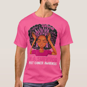 Black Women Girl I'm A Survivor Breast Cancer Awar T-Shirt