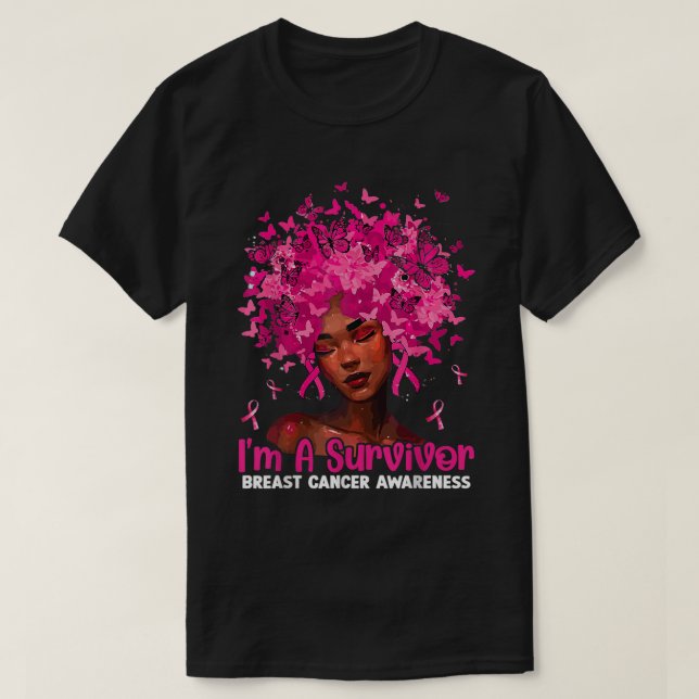 Black Women Girl I'm A Survivor Breast Cancer Awar T-Shirt (Design Front)