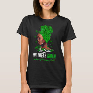 Black Women In June We Wear Green Scoliosis Awaren T-Shirt