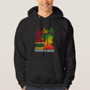 Black Women Juneteenth Heritage Remembering My Anc Hoodie