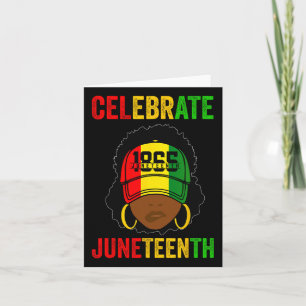 Black Women Messy Bun Juneteenth Celebrate Indepen Card