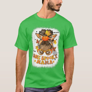 Black Women One Spooky Mama Messy Bun Halloween Bl T-Shirt