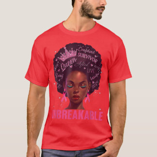 Black Women Queen Unbreakable Breast Cancer Pink R T-Shirt