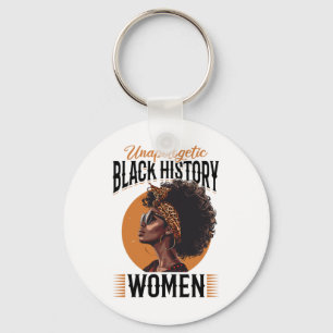 Black Women Unapologetic Black History Women Black Key Ring
