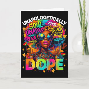 Black Women Unapologetically Drug Juneteenth Black Card