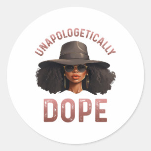 Black Women Unapologetically Drug Juneteenth Black Classic Round Sticker
