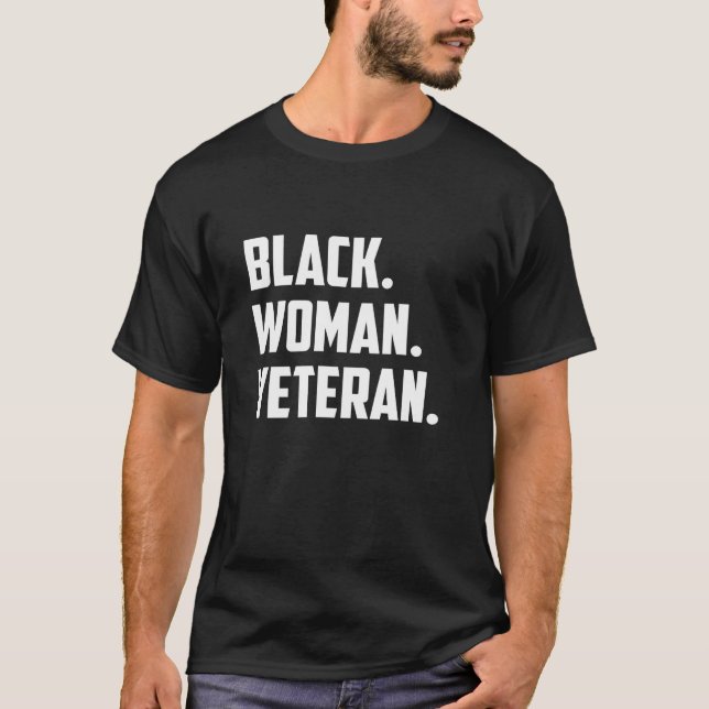 Black Women Veteran Proud Female US Vet Military T-Shirt (Front)