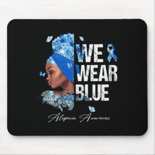 Black Women We Wear Blue Alopecia Awareness Mouse Mat
