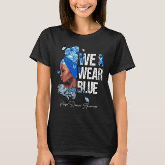 Black Women We Wear Blue Pompe Disease Awareness T-Shirt