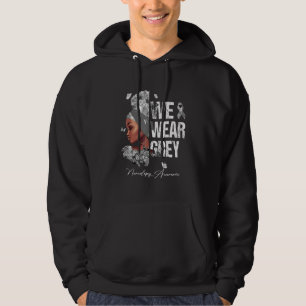 Black Women We Wear Grey Narcolepsy Awareness Hoodie