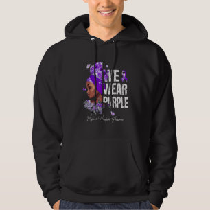 Black Women We Wear Purple Migraine Headache Aware Hoodie